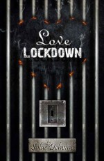 Love Lock Down: Season 1 Part 2 - Solae Dehvine