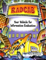 Radcab: Your Vehicle for Information Evaluation - Karen Christensen