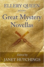 Ellery Queen Presents Great Mystery Novellas - Ellery Queen, Janet Hutchings