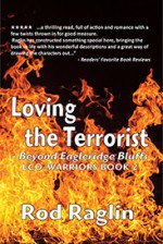 Loving the Terrorist: Beyond Eagleridge Bluffs (ECO-WARRIORS Book 2) - Rod Raglin