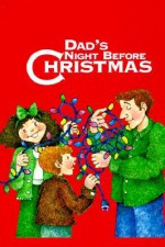 Dad's Night Before Christmas (Night Before Christmas (Gibbs)) - Sue Carabine