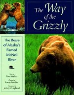 The Way of the Grizzly - Tom Walker