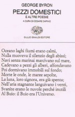 Pezzi domestici: e altre poesie - George Gordon Byron, Cesare Dapino, Claudio Gorlier