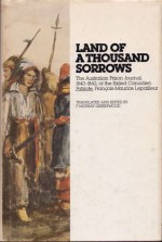 Land Of A Thousand Sorrows: The Australian Prison Journal, 1840-1842, of the Exiled Canadien Patriote, François-Maurice Lepailleur - Francois-Maurice Lepailleur, F. Murray Greenwood