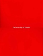 Old Food - Jill Dupleix