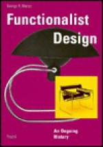 Functionalist Design - George H. Marcus