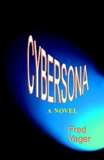 Cybersona - Fred Yager