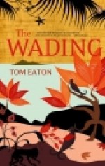 The Wading - Tom Eaton