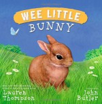 Wee Little Bunny - Lauren Thompson, John Butler