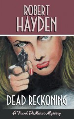 Dead Reckoning - Robert Hayden