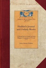 Hadden's Journal and Orderly Books - James Hadden