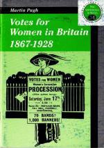 Votes For Women In Britain, 1867 1928 2nd Ed (New Appreciations in History) - Martin Pugh