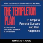 The Templeton Plan: 21 Steps To Personal Success - John Marks Templeton