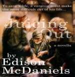 Juicing Out - Edison McDaniels