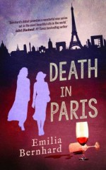 Death in Paris - Emilia Bernhard