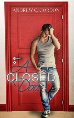 A Closed Door - Andrew Q. Gordon