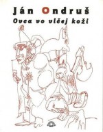 Ovca vo vlčej koži - Ján Ondruš, Milan Mravec, Daniel Hevier