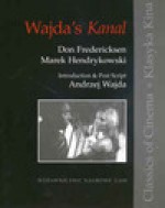 Wajdas Kanal. Instruction & Post Script Andrzej Wajda - Don Fredericksen, Marek Hendrykowski