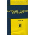 Teach Yourself Esperanto Dictionary (Teach Yourself Publications) - J.C. Wells
