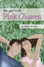 The Girl With Pink Glasses - Sonja Smolec