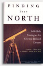 Finding Your North: Self-Help Strategies for Science-Related Careers - Frederick L. Moore, Michael L. Penn