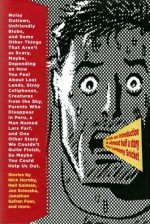 Noisy Outlaws, Unfriendly Blobs, and Some Other Things . . . - Jonathan Safran Foer, Jon Scieszka, Lemony Snicket, Nick Hornby, Neil Gaiman