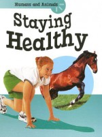 Staying Healthy - David Glover, Penny Glover