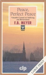 Peace Perfect Peace -LP: - F.B. Meyer