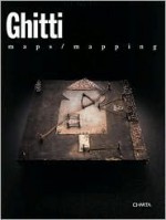 Ghitti: Maps, Mapping - Charta, Claudio Cerritelli