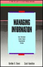 Managing Information: How Information Systems Impact Organizational Strategy - Gordon B. Davis, Scott Hamilton