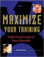 Maximize Your Training - Matt Brzycki