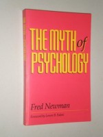 The Myth of Psychology - Fred Newman