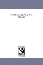 Fresh Leaves - Fanny Fern