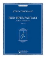 Pied Piper Fantasy: For Flute and Orchestra - John Corigliano