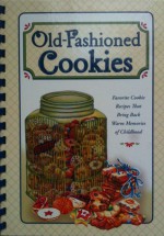 Old-Fashioned Cookies - Cookbook Resources LLC, Barbara C. Jones