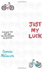 Just My Luck - Cammie McGovern