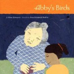 Abby's Birds - Ellen Schwartz