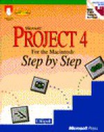 Microsoft Project 4 for the Macintosh Step by Step: With Practice Files on 3.5 Disk - Catapult Inc, Catapult Inc