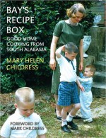 Bay's Recipe Box - Mark Childress