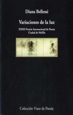 Variaciones de la luz - Diana Bellessi