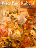 Peter Paul Rubens: A Touch of Brilliance - Mikhail Piotrovsky