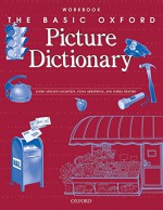 The Basic Oxford Picture Dictionary, Second Edition: Workbook - Margot Gramer