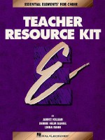 Teacher Resource Kit: Essential Elements for Choir - Janice Killian, Linda Rann, Debbie Daniel Linda Ra Janice