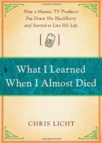 What I Learned When I Almost Died - Chris Licht