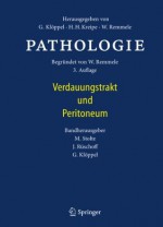 Pathologie: Verdauungstrakt und Peritoneum (German Edition) - Manfred Stolte, Josef Rüschoff, Günter Klöppel