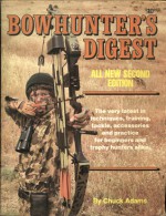 Bowhunter's Digest - Chuck Adams, C R. Learn