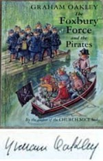 The Foxbury Force and the Pirates - Graham Oakley