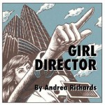 Girl Director: Making Your Own Chick Flick - Andrea Richards