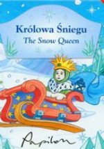 Królowa śniegu. The Snow Queen - Dorota Ziółkowska, Anita Pisarek