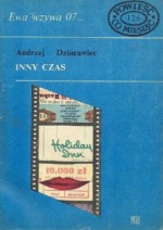 Inny czas - Andrzej Dziurawiec